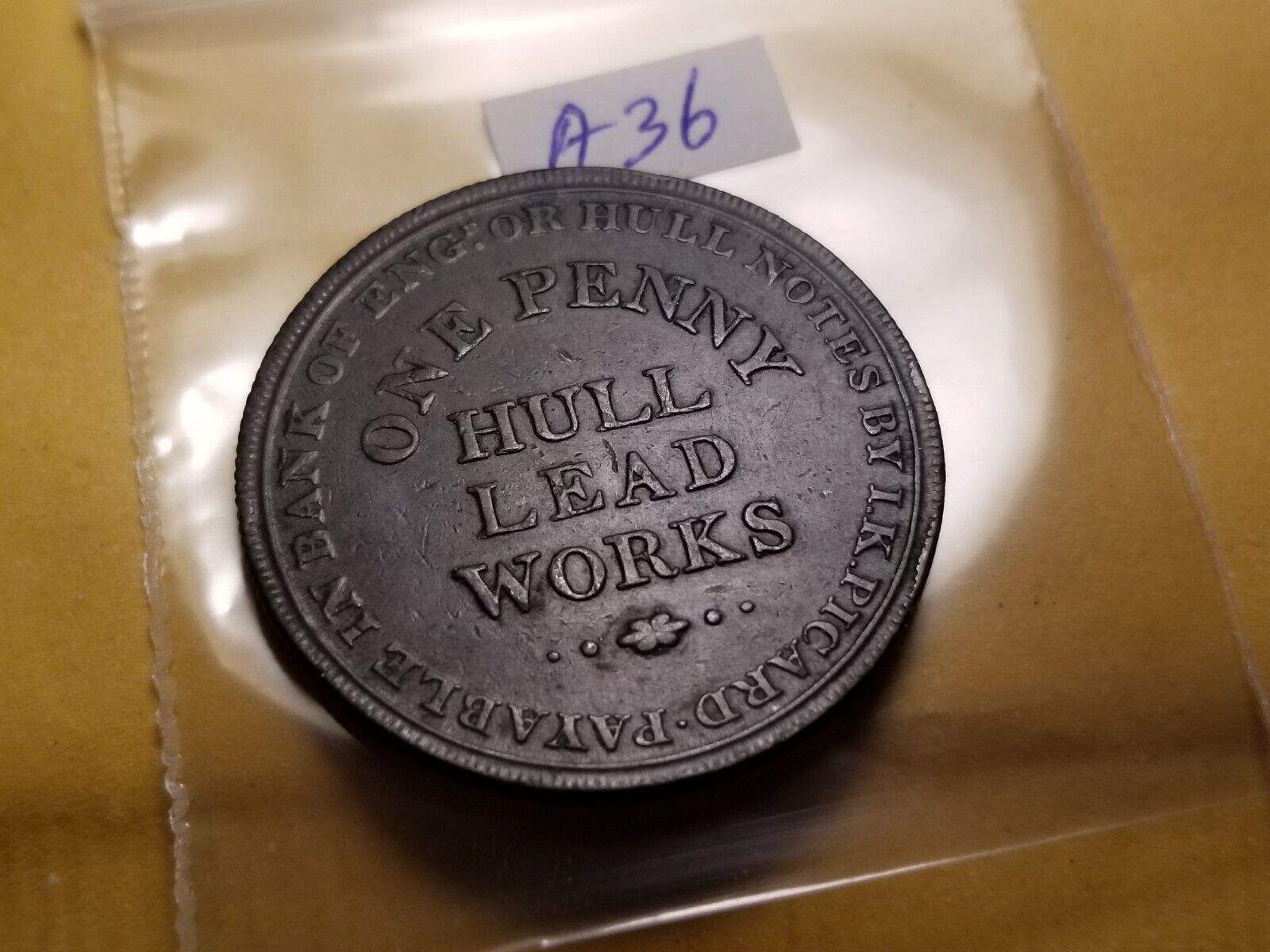 1812 Rare Hull Lead Metal Works One Penny Token .