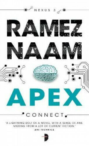 Apex (nexus Arc) By Naam, Ramez